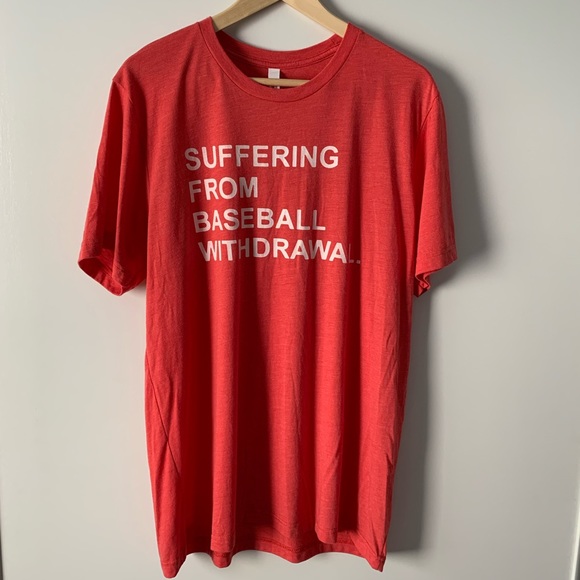 Bella Canvas Other - Suffering From Baseball Withdrawal Red LG T-Shirt